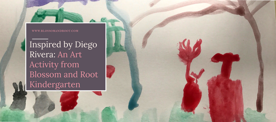 diego rivera art project blossom and root kindergarten